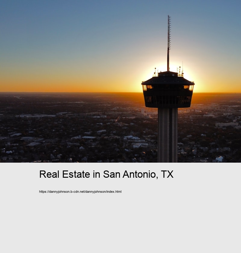 Real Estate in San Antonio, TX