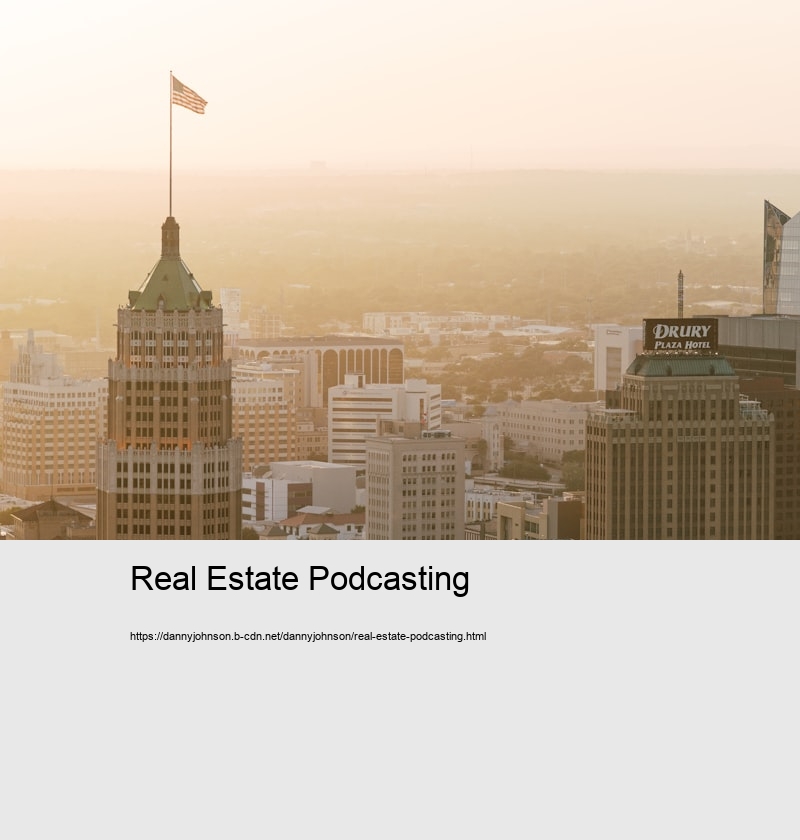 Real Estate Podcasting